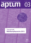 Aptum, Zeitschrift für Sprachkritik und Sprachkultur 9. Jahrgang, 2013, Heft 3
