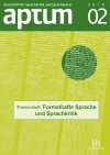 Aptum, Zeitschrift für Sprachkritik und Sprachkultur 12. Jahrgang, 2016, Heft 2