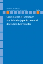 Grammatische Funktionen aus Sicht der japanischen und deutschen Germanistik