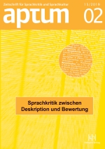 Aptum, Zeitschrift für Sprachkritik und Sprachkultur 15. Jahrgang/2019, Heft 02