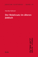 Der attributive Relativsatz im älteren Jiddisch