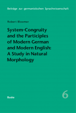 System-Congruity and the Participles of Modern German and Modern English: A Study in Natural Morphology