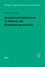 Syntaktische Relationen im Rahmen der Dependenzgrammatik