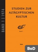 Studien zur Altägyptischen Kultur Bd. 1 (1974)