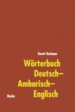 Wörterbuch Deutsch-Amharisch-Englisch