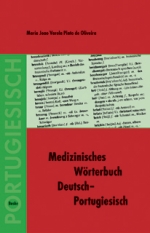 Medizinisches Wörterbuch Deutsch-Portugiesisch