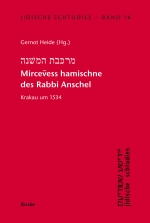Mircevess hamischne des Rabbi Anschel Krakau um 1534