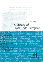 A Survey of Proto-Indo-European