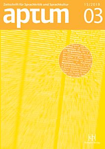 Aptum, Zeitschrift für Sprachkritik und Sprachkultur 15. Jahrgang, 2019, Heft 1